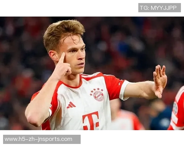 基米希脚踝伤情好转将缠绷带出战阿森纳缺席弗赖堡比赛